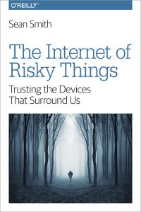 Gadget Book: The Internet of Risky Things