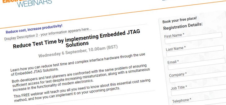 Last chance to register for next EW Webinar: Reduce Test Time by implementing Embedded JTAG Solutions